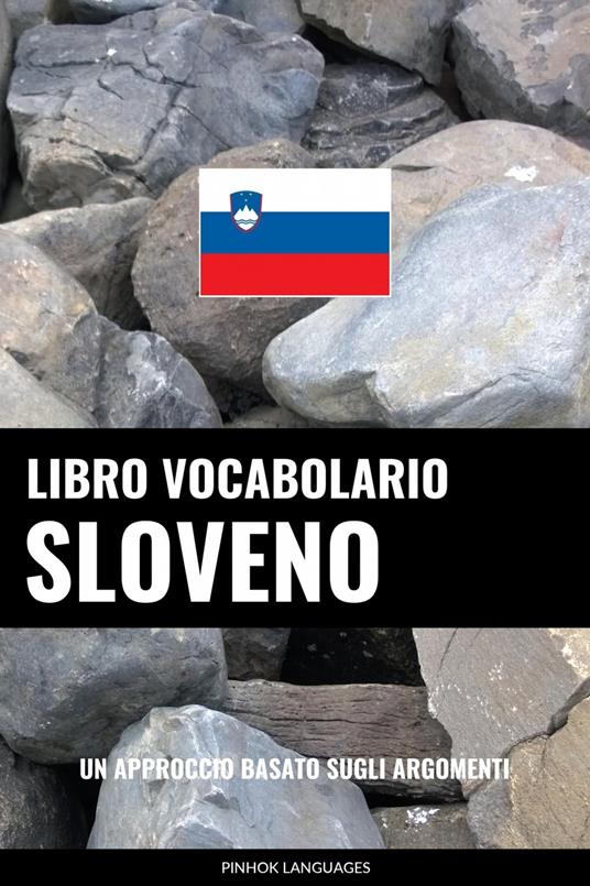 Libro Vocabolario Sloveno - Pinhok Languages - ebook