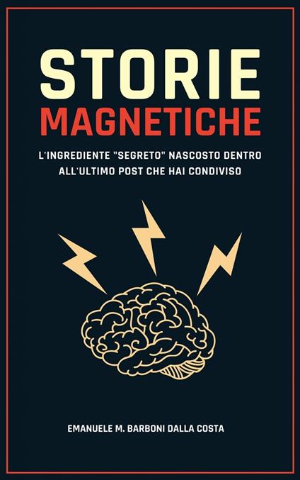 Storie Magnetiche - Emanuele M. Barboni Dalla Costa - ebook