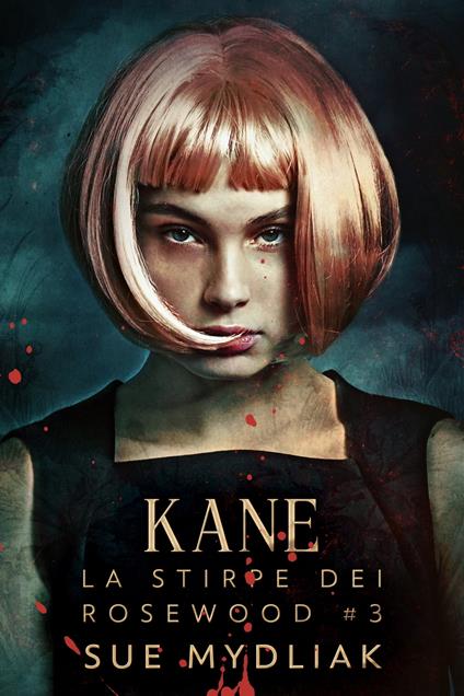 Kane - Sue Mydliak,Federica Caglioni - ebook