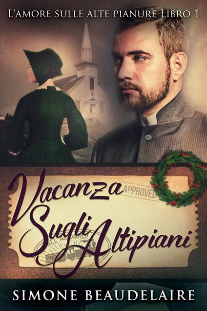 Vacanza sugli altipiani - Simone Beaudelaire,Luisa Ercolano - ebook