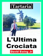Tartaria - L'Ultima Crociata