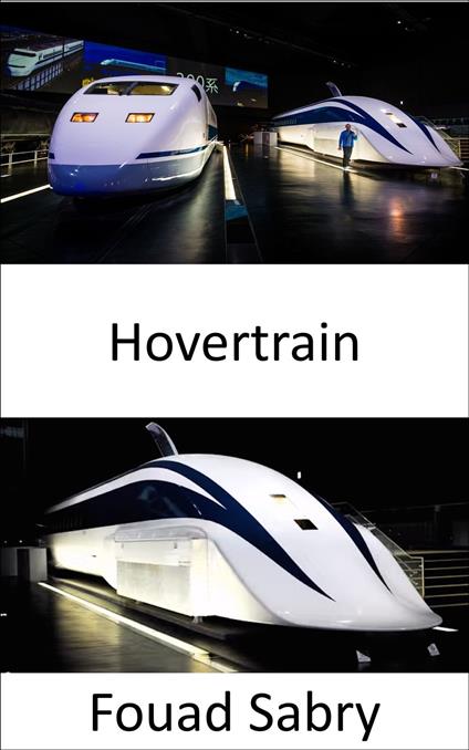 Hovertrain - Fouad Sabry,Cosimo Pinto - ebook