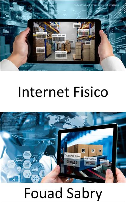 Internet Fisico - Fouad Sabry,Cosimo Pinto - ebook