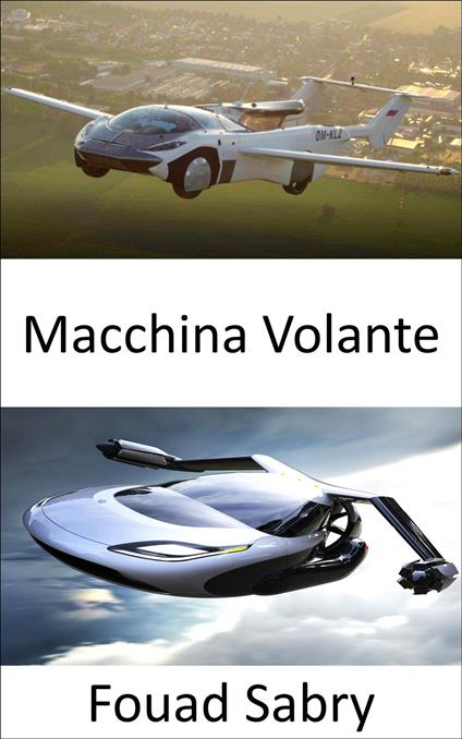 Macchina Volante - Fouad Sabry,Cosimo Pinto - ebook