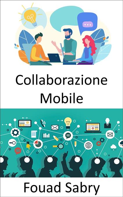 Collaborazione Mobile - Fouad Sabry,Cosimo Pinto - ebook