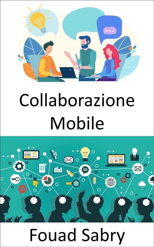 Collaborazione Mobile - Fouad Sabry,Cosimo Pinto - ebook