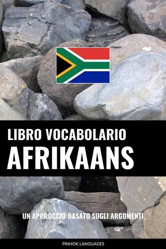 Libro Vocabolario Afrikaans - Pinhok Languages - ebook