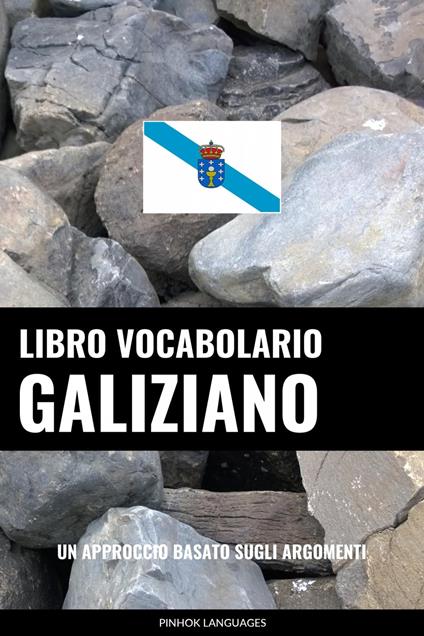 Libro Vocabolario Galiziano - Pinhok Languages - ebook