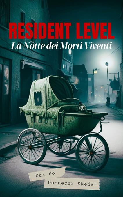 Resident Level - Dai Ho,Donnefar Skedar - ebook