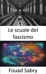 Le scuole del fascismo