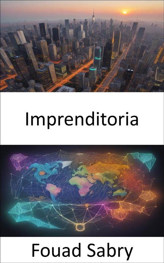 Imprenditoria - Fouad Sabry,Cosimo Pinto - ebook
