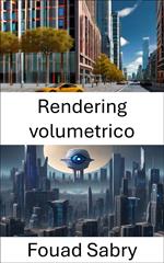 Rendering volumetrico
