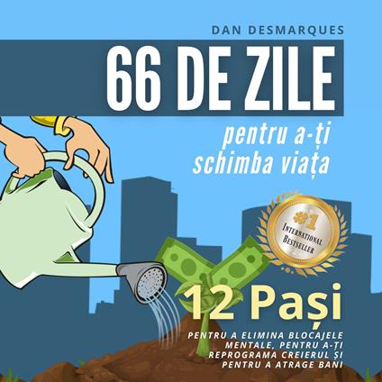 66 de zile pentru a-?i schimba via?a