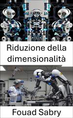 Riduzione della dimensionalità