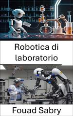 Robotica di laboratorio