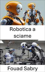 Robotica a sciame