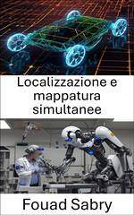 Localizzazione e mappatura simultanee
