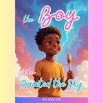 The Boy Who Painted the Sky