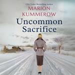 Uncommon Sacrifice
