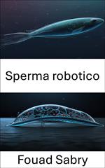 Sperma robotico