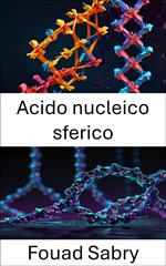 Acido nucleico sferico