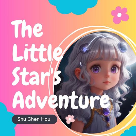The Little Star's Adventure