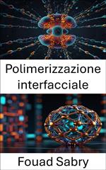 Polimerizzazione interfacciale