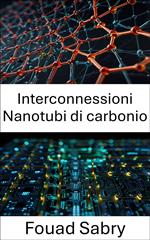 Interconnessioni Nanotubi di carbonio