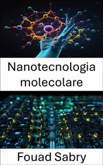 Nanotecnologia molecolare
