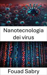 Nanotecnologia dei virus