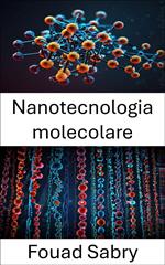 Nanotecnologia molecolare