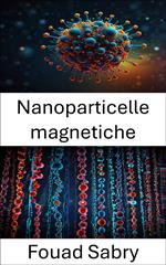 Nanoparticelle magnetiche