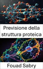 Previsione della struttura proteica