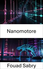 Nanomotore