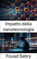 Impatto della nanotecnologia