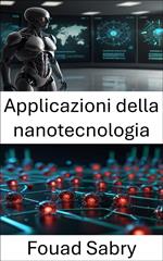 Applicazioni della nanotecnologia