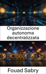 Organizzazione autonoma decentralizzata
