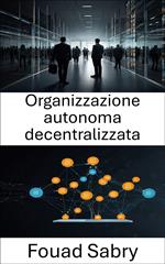 Organizzazione autonoma decentralizzata