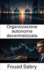 Organizzazione autonoma decentralizzata