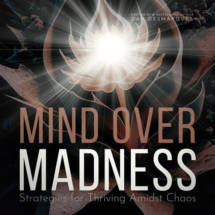 Mind Over Madness