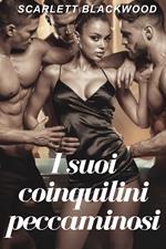 I suoi coinquilini peccaminosi