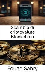 Scambio di criptovalute Blockchain