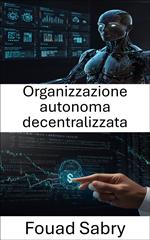 Organizzazione autonoma decentralizzata