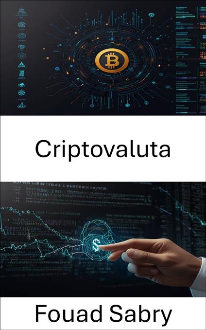 Criptovaluta - Fouad Sabry,Cosimo Pinto - ebook