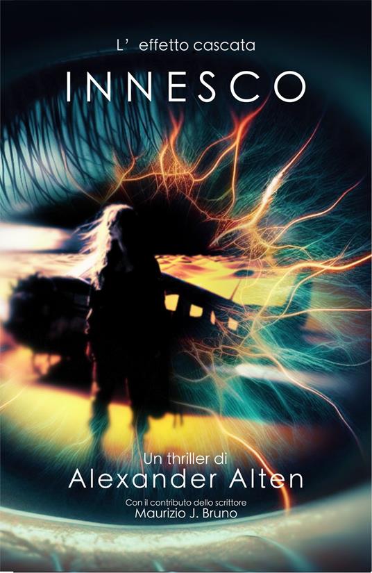 Innesco - Alexander Alten,Maurizio J. Bruno - ebook