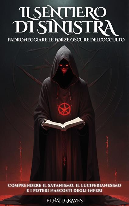 Il Sentiero Di Sinistra - Ai,Ethan Graves,Chiara Ermellini - ebook