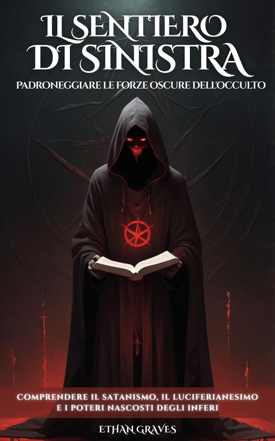 Il Sentiero Di Sinistra - Ai,Ethan Graves,Chiara Ermellini - ebook