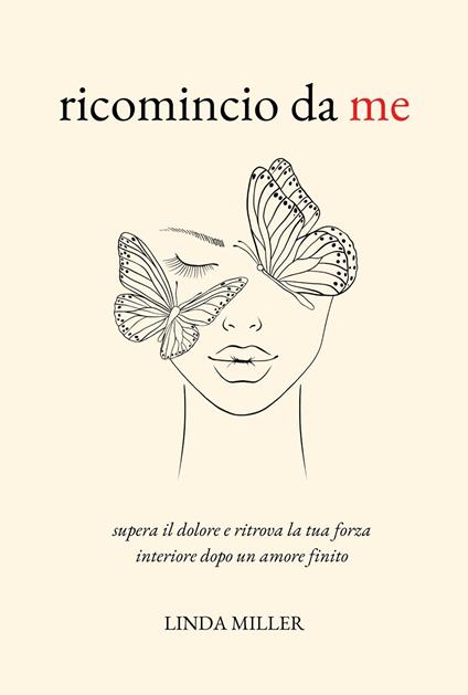 Ricomincio Da Me - Miller Linda - ebook