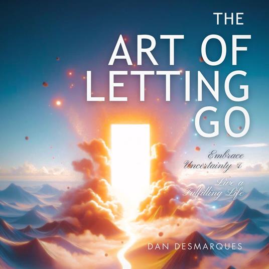 The Art of Letting Go