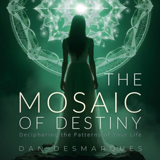 The Mosaic of Destiny